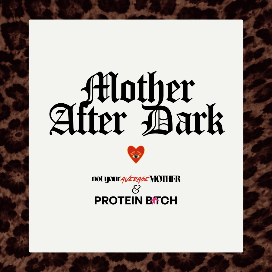Mother After Dark Event 10/20