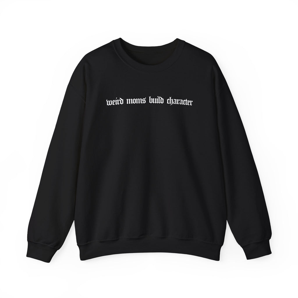 PRESALE Weird Moms Crew